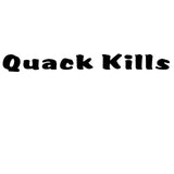 Quack Kills Decal – Quack Kills Sticker – 2407