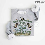 I'll Fly Away Sweatshirt | Christian Duck Hunting Hymn Graphic Top