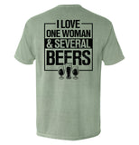 I Love One Woman & Several Beers