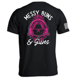 Messy Buns & Guns
