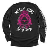 Messy Buns & Guns