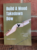 DIY Wood Takedown Bow Kit