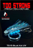 Ice Strong Outdoors - Too Strong Premium Trolling Flies - Fully Rigged - NEW MAY 2026 Colors Released!