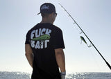 Fuck Bait Short Sleeve T Shirt
