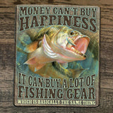Mouse Pad 'Money Can't Buy Happiness, But It Can Buy a Lot of Fishing Gear'