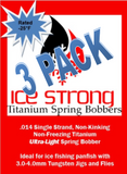 Ice Strong Outdoors - Titanium Spring Bobber 3-Pack ULTRA-LIGHT